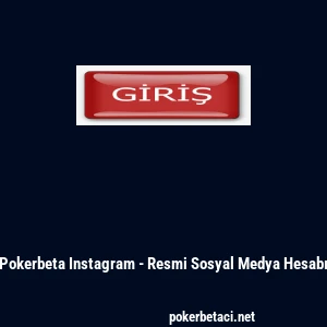 Pokerbeta Instagram - Resmi Sosyal Medya Hesabı